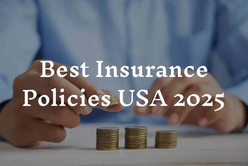 Best Insurance Policies in India and USA 2025 for Health, Life, and Car Coverage